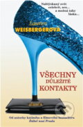 Kniha: Všechny důležité kontakty (Lauren Weisberger). Columbus, 2007 Kniha: Všechny důležité kontakty (Lauren Weisberger). Columbus, 2007