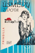 Kniha: Úsměvy života (Fringilla). Ivo Železný, 1991 Kniha: Úsměvy života (Fringilla). Ivo Železný, 1991