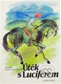 Kniha: Útěk s Luciferem (Jeanne Schlageter). , 1985 Kniha: Útěk s Luciferem (Jeanne Schlageter). , 1985