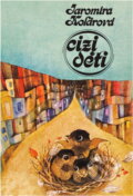 Kniha: Cizí děti (Jaromíra Kolárová). , 1975 Kniha: Cizí děti (Jaromíra Kolárová). , 1975