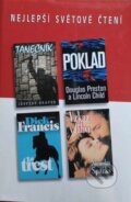 Kniha: Poklad, Tanečník, Za trest, Vzkaz v láhvi (Dick Francis, Douglas J. Preston, Lincoln Child, Jeffery Deaver a Nicholas Sparks). Výběr Readers Digest, 2000 Kniha: Poklad, Tanečník, Za trest, Vzkaz v láhvi (Dick Francis, Douglas J. Preston, Lincoln Child, Jeffery Deaver a Nicholas Sparks). Výběr Readers Digest, 2000