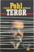 Kniha: Teror (Frederik Pohl). Ivo Železný, 1994 Kniha: Teror (Frederik Pohl). Ivo Železný, 1994