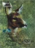Kniha: Srna z olšového mlází (Štěpán Neuwirth). , 1983 Kniha: Srna z olšového mlází (Štěpán Neuwirth). , 1983