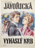Kniha: Vyhaslý krb (Vlasta Javořická). , 1991 Kniha: Vyhaslý krb (Vlasta Javořická). , 1991