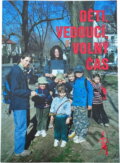 Kniha: Děti, vedoucí, volný čas (). , 2004 Kniha: Děti, vedoucí, volný čas (). , 2004