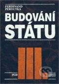 Kniha: Budování státu (Ferdinand Peroutka). , 1991 Kniha: Budování státu (Ferdinand Peroutka). , 1991