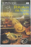 Kniha: Pokušení na konci léta (Roman Ráž). Práce, 1989 Kniha: Pokušení na konci léta (Roman Ráž). Práce, 1989