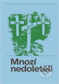 Kniha: Mnozí nedoletěli (František Loucký). Naše vojsko, 1989 Kniha: Mnozí nedoletěli (František Loucký). Naše vojsko, 1989