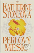 Kniha: Perlový měsíc (Katherine Stone). Alpress, 1997 Kniha: Perlový měsíc (Katherine Stone). Alpress, 1997