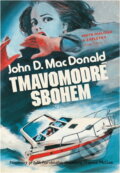 Kniha: Tmavomodré sbohem = The deep blue good by (John D. MacDonald). Pragma, 1991 Kniha: Tmavomodré sbohem = The deep blue good by (John D. MacDonald). Pragma, 1991