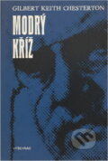 Kniha: Modrý kříž (G. K. Chesterton). Vyšehrad, 1989 Kniha: Modrý kříž (G. K. Chesterton). Vyšehrad, 1989