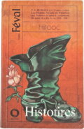 Kniha: Hrbáč (Paul Féval). Svoboda, 1989 Kniha: Hrbáč (Paul Féval). Svoboda, 1989