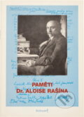 Kniha: Paměti Dr. Aloise Rašína (Alois Rašín). , 1994 Kniha: Paměti Dr. Aloise Rašína (Alois Rašín). , 1994