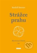 Kniha: Strážce prahu (Rudolf Steiner). Franesa, 2023 Kniha: Strážce prahu (Rudolf Steiner). Franesa, 2023