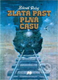 Kniha: Zlatá past plná času (Zdeněk Volný). Práce, 1983 Kniha: Zlatá past plná času (Zdeněk Volný). Práce, 1983