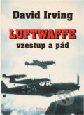 Kniha: Luftwaffe : vzestup a pád : život maršála Luftwaffe Erharda Milcha (David John Cawdell Irving). , 1995 Kniha: Luftwaffe : vzestup a pád : život maršála Luftwaffe Erharda Milcha (David John Cawdell Irving). , 1995