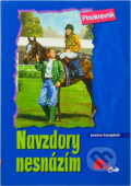 Kniha: Navzdory nesnázím (Joanna Campbell). , 2007 Kniha: Navzdory nesnázím (Joanna Campbell). , 2007
