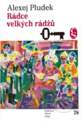 Kniha: Rádce velkých rádžů (Alexej Pludek). Československý spisovatel, 1979 Kniha: Rádce velkých rádžů (Alexej Pludek). Československý spisovatel, 1979