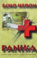Kniha: Panika (Echo Heron). Aradan, 2000 Kniha: Panika (Echo Heron). Aradan, 2000