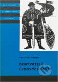 Kniha: Dobyvatelé ledových moří (Konstantin Sergejevič Badigin). , 1968 Kniha: Dobyvatelé ledových moří (Konstantin Sergejevič Badigin). , 1968