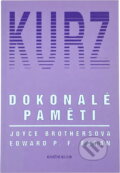 Kniha: Kurz dokonalé paměti (Edward P. F. Eagan a Joyce Brothers). Knižní klub, 1995 Kniha: Kurz dokonalé paměti (Edward P. F. Eagan a Joyce Brothers). Knižní klub, 1995