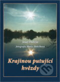 Kniha: Krajinou putující hvězdy (Josef Dolejší). , 2001 Kniha: Krajinou putující hvězdy (Josef Dolejší). , 2001