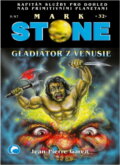 Kniha: Gladiátor z Venusie (Jean-Pierre Garen). , 1997 Kniha: Gladiátor z Venusie (Jean-Pierre Garen). , 1997