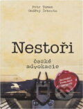 Kniha: Nestoři české advokacie (Petr Toman a Ondřej Šebesta). , 2016 Kniha: Nestoři české advokacie (Petr Toman a Ondřej Šebesta). , 2016