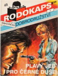 Kniha: Plavý jed pro černé duše (Bill Jeffers). Ivo Železný, 1992 Kniha: Plavý jed pro černé duše (Bill Jeffers). Ivo Železný, 1992