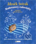 Kniha: Radovanovy radovánky (Zdeněk Svěrák). Fragment, 2008 Kniha: Radovanovy radovánky (Zdeněk Svěrák). Fragment, 2008