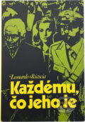 Kniha: Každému, čo jeho je (Leonardo Sciascia). , 1980 Kniha: Každému, čo jeho je (Leonardo Sciascia). , 1980
