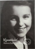 Kniha: Vzpomínání (Eleonora Dujková). , 2009 Kniha: Vzpomínání (Eleonora Dujková). , 2009