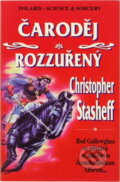 Kniha: Čaroděj rozzuřený (Christopher Stasheff). Polaris, 1996 Kniha: Čaroděj rozzuřený (Christopher Stasheff). Polaris, 1996