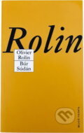 Kniha: Búr Súdán (Olivier Rolin). , 1999 Kniha: Búr Súdán (Olivier Rolin). , 1999