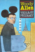 Kniha: Vedlejší příznaky (Woody Allen). Odeon, 1990 Kniha: Vedlejší příznaky (Woody Allen). Odeon, 1990