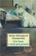 Kniha: Cizí žena a muž pod postelí (Fiodor Michajlovič Dostojevskij). Garamond, 2018 Kniha: Cizí žena a muž pod postelí (Fiodor Michajlovič Dostojevskij). Garamond, 2018