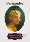 Kniha: Poslední z rodu Medicejských (Dominique Fernandez). Orbis, 1994 Kniha: Poslední z rodu Medicejských (Dominique Fernandez). Orbis, 1994