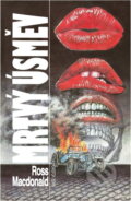 Kniha: Mrtvý úsměv (Ross Macdonald). Naše vojsko, 1994 Kniha: Mrtvý úsměv (Ross Macdonald). Naše vojsko, 1994