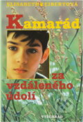 Kniha: Kamarád ze vzdáleného údolí (Elizabeth Webster). Vyšehrad, 1999 Kniha: Kamarád ze vzdáleného údolí (Elizabeth Webster). Vyšehrad, 1999