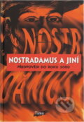Kniha: Nostradamus a jiní : předpovědi do roku 2000 (). , 1995 Kniha: Nostradamus a jiní : předpovědi do roku 2000 (). , 1995