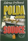 Kniha: Polda a jeho soudce (Zdena Frýbová). , 2003 Kniha: Polda a jeho soudce (Zdena Frýbová). , 2003