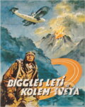 Kniha: Biggles letí kolem světa (William Earl Johns). Riopress, 1994 Kniha: Biggles letí kolem světa (William Earl Johns). Riopress, 1994