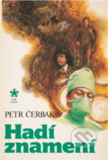 Kniha: Hadí znamení (Petr Čerbák). Naše vojsko, 1990 Kniha: Hadí znamení (Petr Čerbák). Naše vojsko, 1990