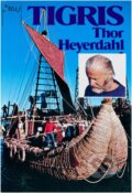 Kniha: Tigris (Thor Heyerdahl). Smena, 1984 Kniha: Tigris (Thor Heyerdahl). Smena, 1984