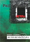 Kniha: Pád z hnízda (Ruth Rendell). , 1994 Kniha: Pád z hnízda (Ruth Rendell). , 1994