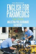 English for Paramedics: Case Studies - Irena Baumruková, Xlibris, 2014