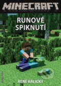 Kniha: Runové spiknutí (René Balický). FANTOM Print, 2015 Kniha: Runové spiknutí (René Balický). FANTOM Print, 2015