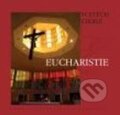 Kniha: Eucharistie (Vojtěch Cikrle). Karmelitánské nakladatelství, 2007 Kniha: Eucharistie (Vojtěch Cikrle). Karmelitánské nakladatelství, 2007