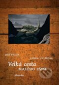 Kniha: Velká cesta Malého pána (Lenka Uhlířová). Meander, 2015 Kniha: Velká cesta Malého pána (Lenka Uhlířová). Meander, 2015