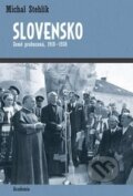 Kniha: Slovensko (Michal Stehlík). Academia, 2015 Kniha: Slovensko (Michal Stehlík). Academia, 2015